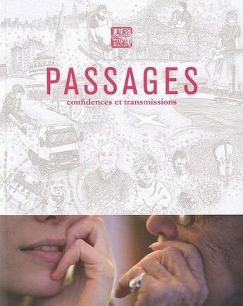 Couverture du livre « Passages ; confidences et transmissions » de Magali et Laure aux éditions Criteres