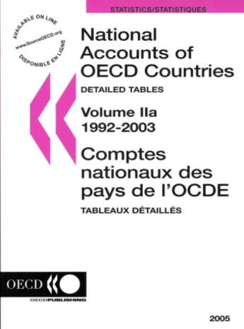 Couverture du livre « National Accounts Of Oecd Countries Volume Ii, Detailed Tables 1992-2003 (2005 Edition) » de Ocde aux éditions Ocde