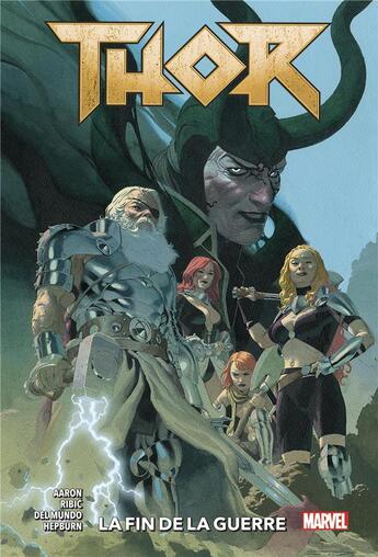 Couverture du livre « Thor t.3 : la fin de la guerre » de Mike Del Mundo et Jason Aaron et Esad Ribic aux éditions Panini