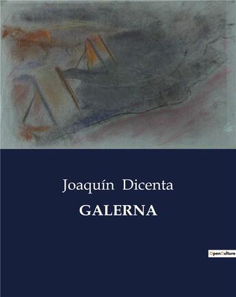 Couverture du livre « Galerna » de Dicenta Joaquin aux éditions Culturea