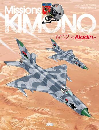 Couverture du livre « Missions Kimono Tome 22 : Aladin » de Jean-Yves Brouard et Francis Nicole aux éditions Jyb Aventures
