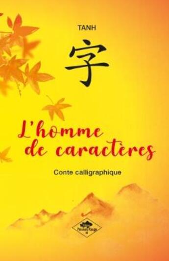 Couverture du livre « L'homme de caracteres » de Tanh aux éditions Poisson Rouge