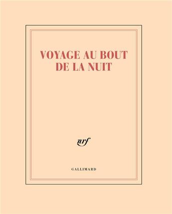 Couverture du livre « Voyage au bout de la nuit » de Collectif Gallimard aux éditions Gallimard