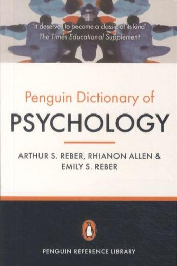 Couverture du livre « The penguin dictionary of psychology (4th edition) » de Reber\Reber\Allen aux éditions Adult Pbs