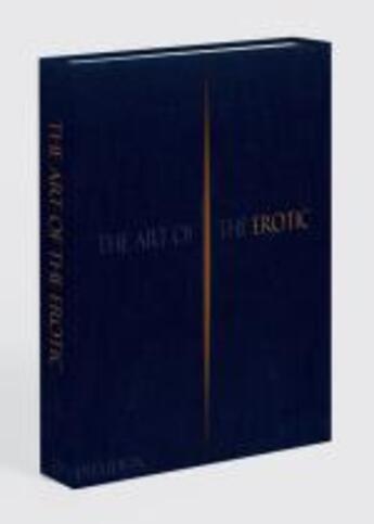 Couverture du livre « The art of the erotic » de Phaidon Editors aux éditions Phaidon Press