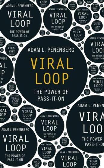 Couverture du livre « Viral Loop » de Adam Penenberg aux éditions Hodder And Stoughton Digital