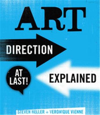 Couverture du livre « Art direction explained, at last! » de Steven Heller aux éditions Laurence King