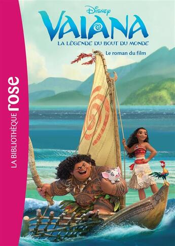 Couverture du livre « Vaiana, la légende du bout du monde : la légende du bout du monde ; le roman du film » de Disney aux éditions Hachette Jeunesse