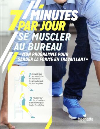 Couverture du livre « 7 minutes par jour pour se muscler au bureau » de Bakary Sissako aux éditions Hachette Pratique