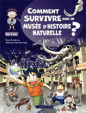 Couverture du livre « Comment survivre dans un musée d'histoire naturelle ? » de Gomdori.Co et Han Hyun-Dong aux éditions Larousse