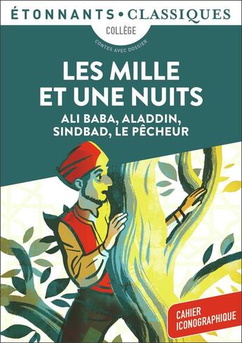 Couverture du livre « Les mille et une nuits : Ali Baba, Aladdin, Simbad, le pêcheur » de Anonyme aux éditions Flammarion