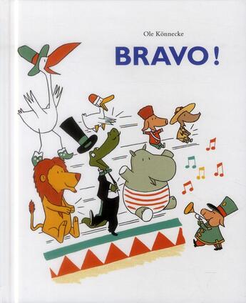 Couverture du livre « Bravo ! » de Ole Konnecke aux éditions Ecole Des Loisirs