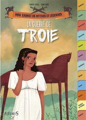 Couverture du livre « La guerre de Troie » de Fabien Clavel et Sara Quod aux éditions Fleurus