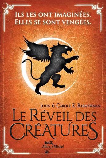 Couverture du livre « Le réveil des créatures t.1 » de Carole E. Barrowman et John Barrowman aux éditions Albin Michel Jeunesse