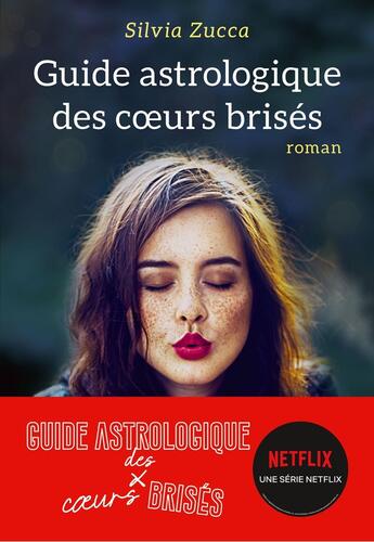 Couverture du livre « Guide astrologique des coeurs brisés » de Silvia Zucca aux éditions Albin Michel