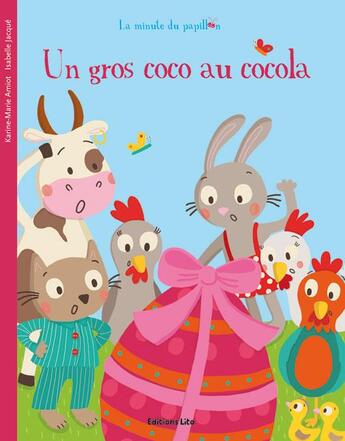 Couverture du livre « Un gros coco en cocola » de Amiot et Isabelle Jacque aux éditions Lito