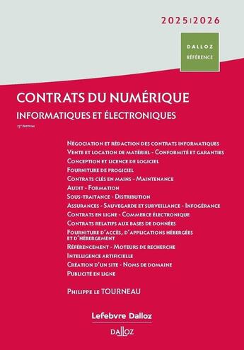 Couverture du livre « Contrats du numérique : Informatiques et électroniques (édition 2025-2026) » de Philippe Le Tourneau aux éditions Dalloz