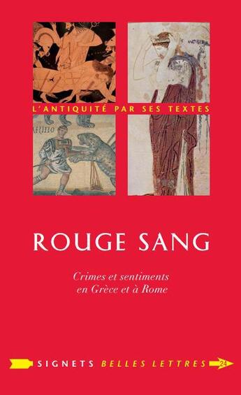 Couverture du livre « Rouge sang ; la couleur pourpre en Grèce et à Rome » de Lydie Bodiou et Veronique Mehl aux éditions Belles Lettres