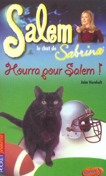 Couverture du livre « Salem ; Hourra Pour Salem ! » de John Vornholt aux éditions Pocket Jeunesse