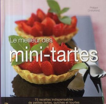 Couverture du livre « Le meilleur des mini-tartes » de  aux éditions City