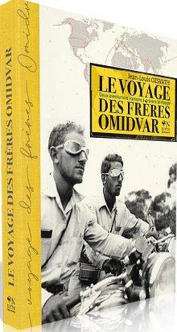 Couverture du livre « Le voyage des frères Omidvar : deux aventurier iraniens à travers le monde » de Jean-Louis Ozsvath aux éditions Elytis