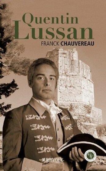 Couverture du livre « Quentin Lussan » de Franck Chauvereau aux éditions Marivole