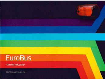 Couverture du livre « Eurobus » de Taylor Holland aux éditions Intervalles