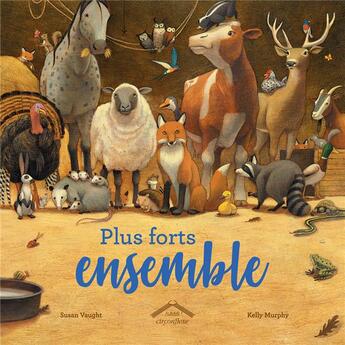 Couverture du livre « Plus forts ensemble » de Susan Vaught et Kelly Murphy aux éditions Circonflexe