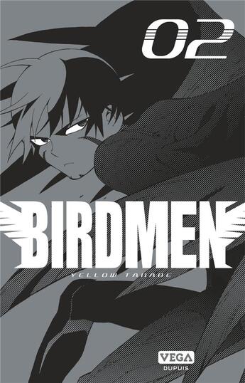 Couverture du livre « Birdmen Tome 2 » de Yellow Tanabe aux éditions Vega Dupuis