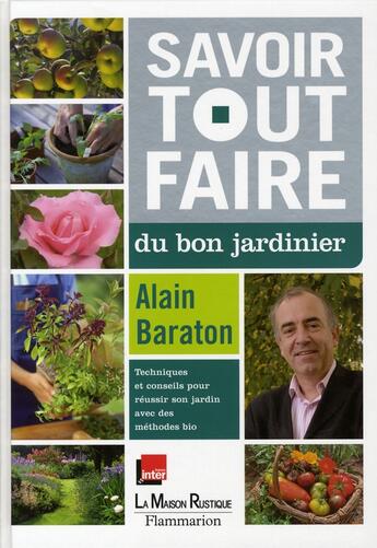 Couverture du livre « Projet le manuel du bon jardin » de Alain Baraton aux éditions Maison Rustique