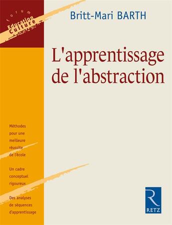 Couverture du livre « L'apprentissage de l'abstraction » de Britt-Mari Barth aux éditions Retz