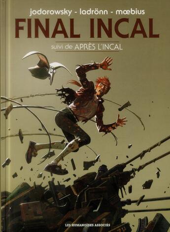 Couverture du livre « Final Incal ; COFFRET INTEGRALE » de Alexandro Jodorowsky et Jose Ladronn aux éditions Humanoides Associes