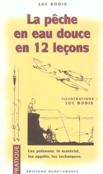Couverture du livre « La peche en eau douce en 12 lecons » de Beaudichon-Cazeils aux éditions Ouest France