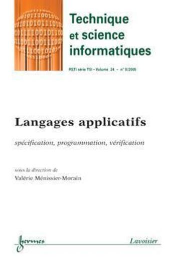 Couverture du livre « Langages Applicatifs. Specification, Programmation, Verification (Technique Et Science Informatiques » de Menissier-Morain Val aux éditions Hermes Science Publications