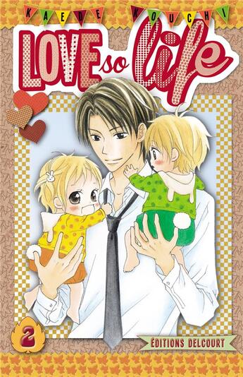 Couverture du livre « Love so life Tome 2 » de Kaede Kouchi aux éditions Delcourt