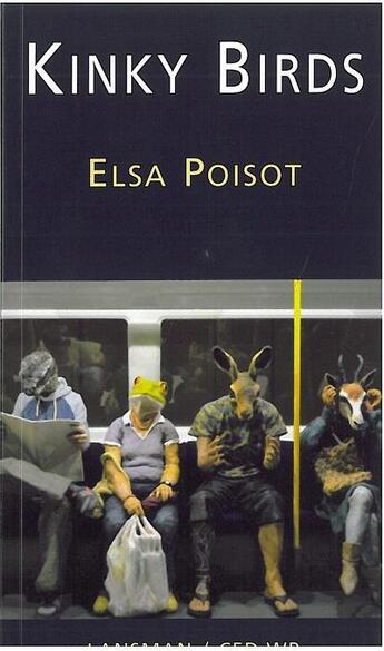 Couverture du livre « Kinky birds » de Elsa Poisot aux éditions Lansman