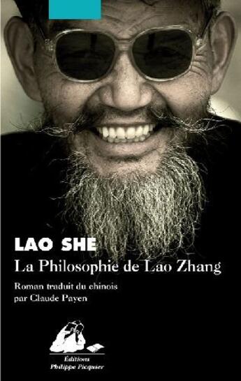 Couverture du livre « La philosophie de Lao Zhang » de Lao She aux éditions Picquier