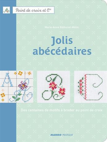 Couverture du livre « Jolis abécédaires » de Marie-Anne Rethoret-Melin aux éditions Mango