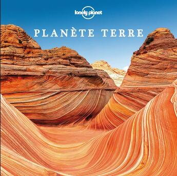 Couverture du livre « Planète Terre » de Collectif Lonely Planet aux éditions Lonely Planet France