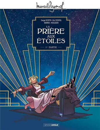 Couverture du livre « La prière aux étoiles Tome 1 » de Marko et Serge Scotto et Eric Stoffel et Inaki Gonzalez Holgado aux éditions Bamboo