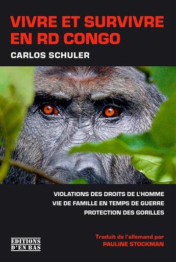 Couverture du livre « Vivre et survivre au Congo » de Denis Mukwege et Carlos Schuler aux éditions D'en Bas