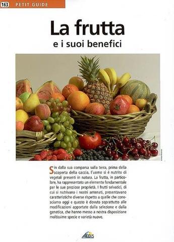 Couverture du livre « La frutta e i suoi benefici » de  aux éditions Aedis