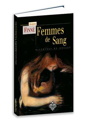 Couverture du livre « Femmes de sang » de Jacques Finne aux éditions Terre De Brume