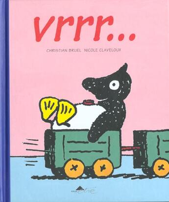 Couverture du livre « Vrrr » de Nicole Claveloux et Christian Bruel aux éditions Etre