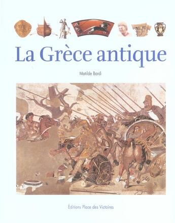 Couverture du livre « La grece antique » de Matilde Bardi aux éditions Place Des Victoires