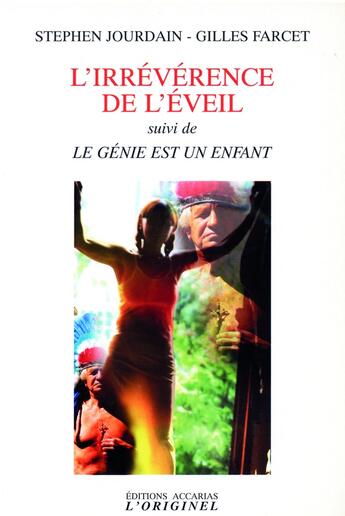 Couverture du livre « L'irreverence de l'eveil » de Stephen Jourdain aux éditions Accarias-originel