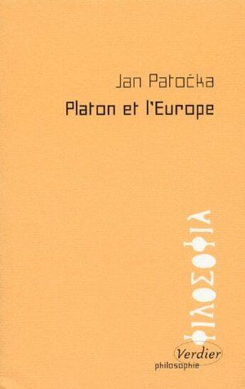 Couverture du livre « Platon et l'Europe » de Patocka/Abrams aux éditions Verdier