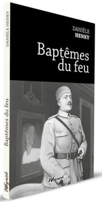 Couverture du livre « Baptêmes du feu » de Daniele Henky aux éditions Weyrich