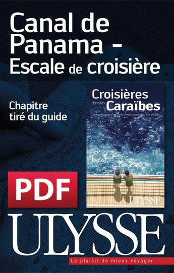 Couverture du livre « Canal de Panama ; escale de croisière » de  aux éditions Ulysse