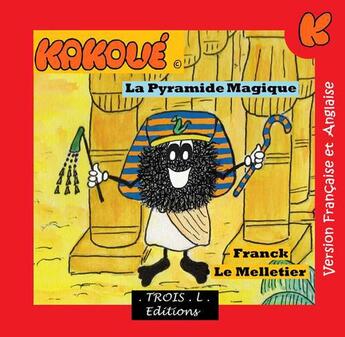 Couverture du livre « La pyramide magique » de Franck Le Melletier aux éditions Troisl